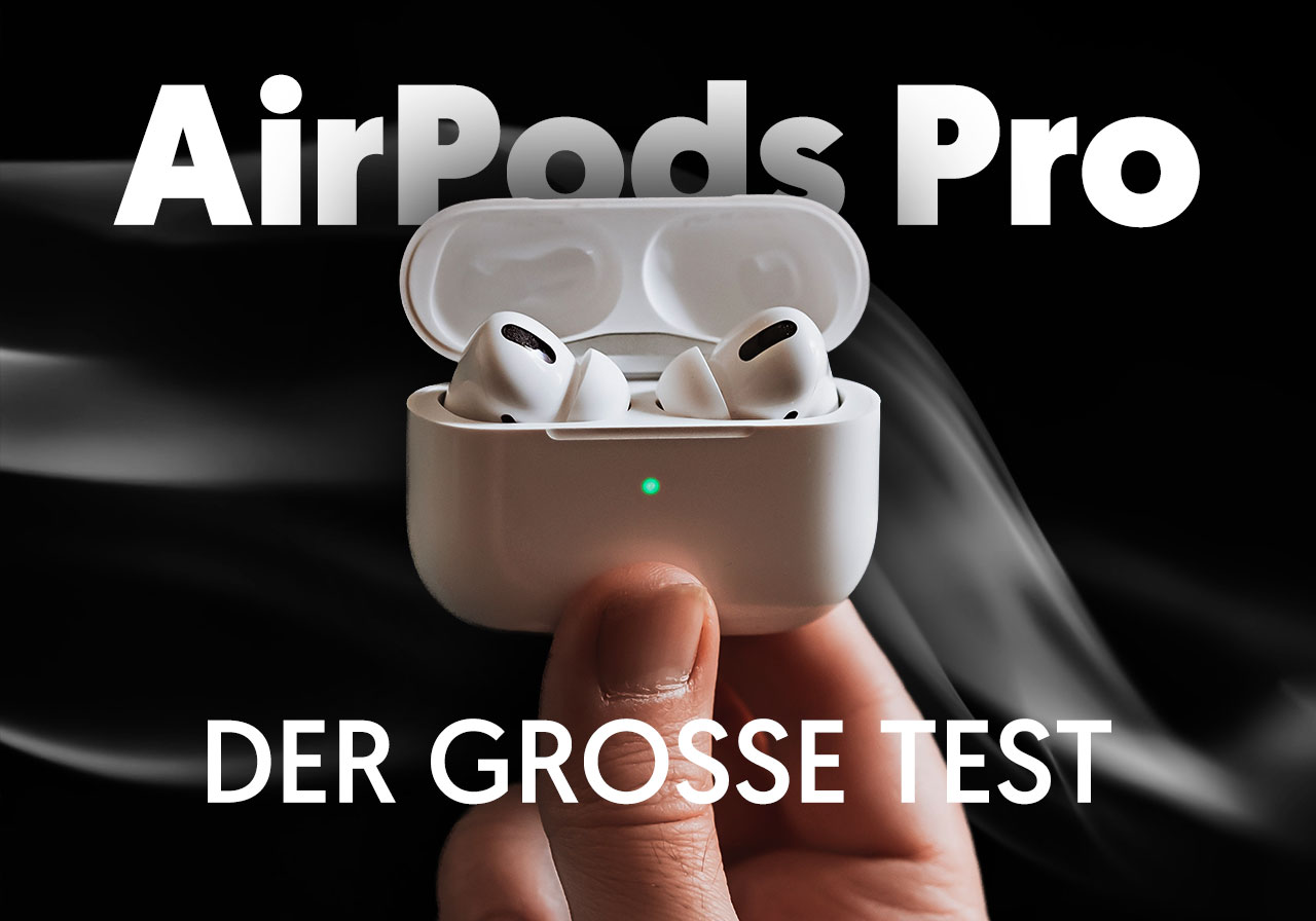 AirPods Pro im Test von Smarando