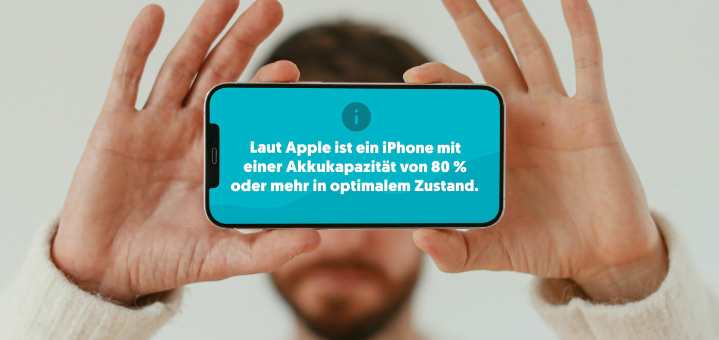 Laut Apple ist ein iPhone mit
einer Akkukapazität von 80 % oder mehr in optimalem Zustand.